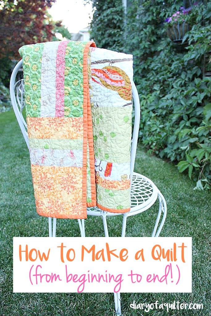How to Make a Quilt - from beginning to end!