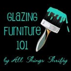 Glazing Furniture 101