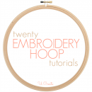 Embroidery Hoop Tutorials