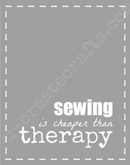 sewing is cheaper than therapy[4]