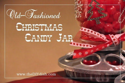 Old Fashioned Candy Dispenser Tutorial by The DIY Dish