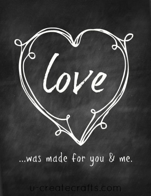 "love was made for you and me" free download at www.u-createcrafts.com