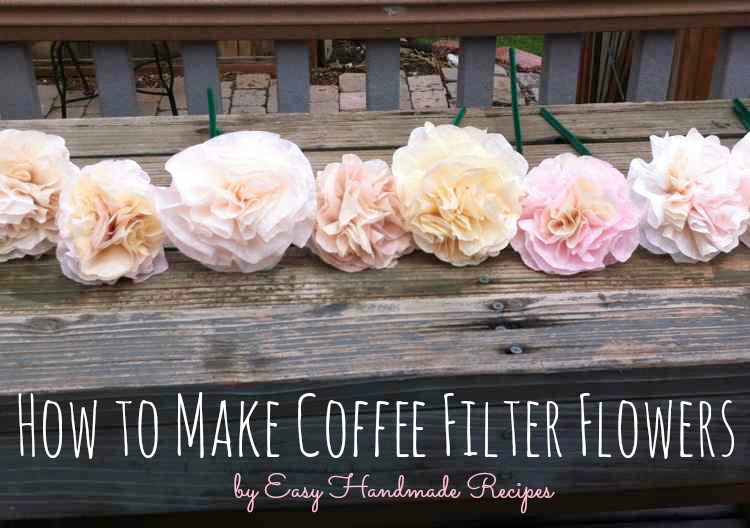 How to Make Coffee Filter Flowers