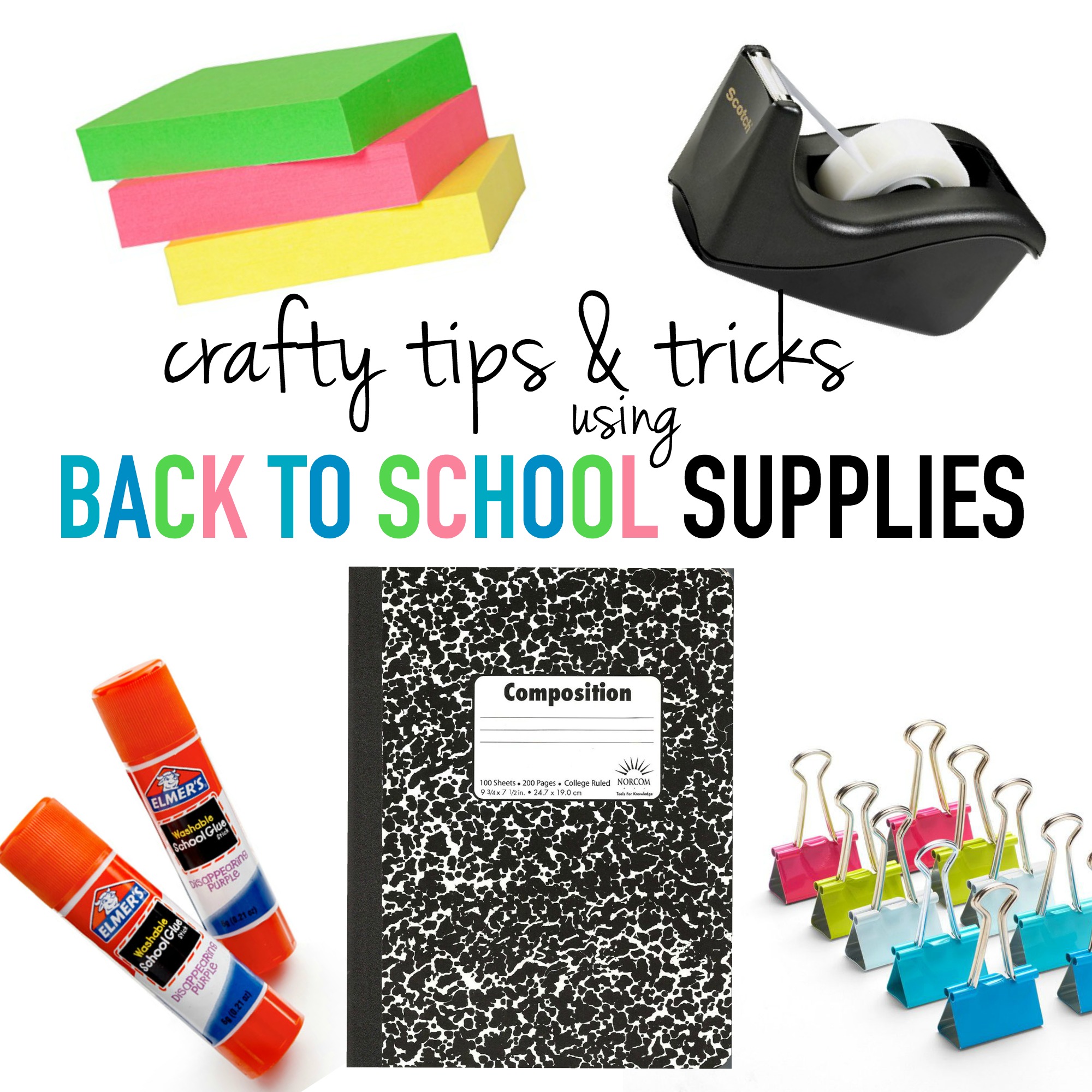 Crafty Tips & Tricks using Back to School Supplies