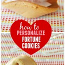 How to Personalize Fortune Cookies by Making Life Lovely