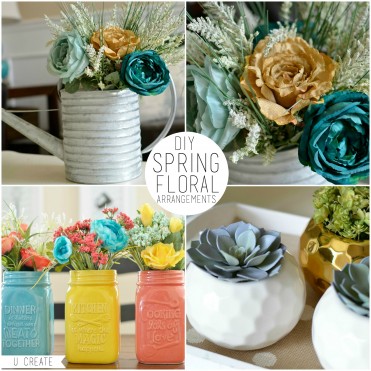 DIY Spring Floral Arrangements by U Create