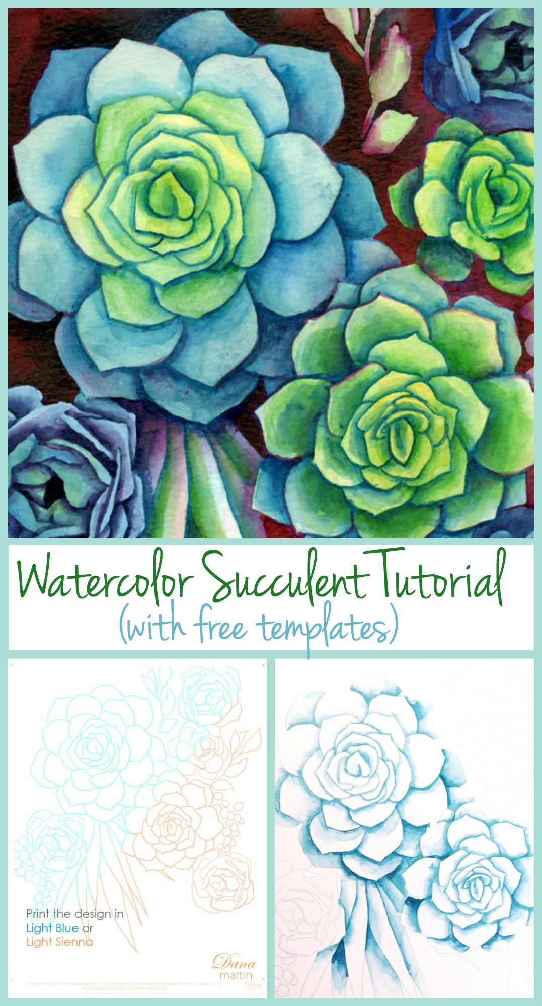 DIY Watercolor Succulents by Dana Martin - includes free templates!